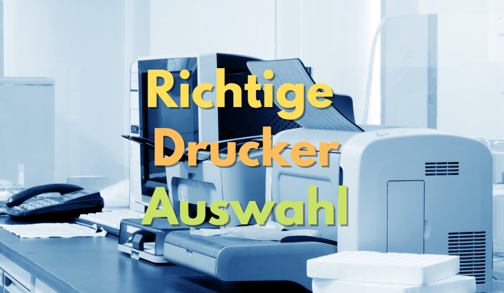 Drucker Auswahl